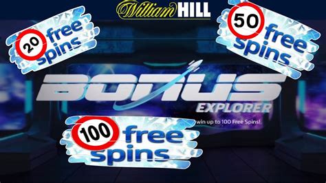 william hill bonus explorer|Free/Bonus Spin offers .